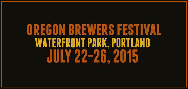 Oregon Brewers Festival Information. Location: Portland, OR. Waterfront Park. Date: July 22–26, 2015