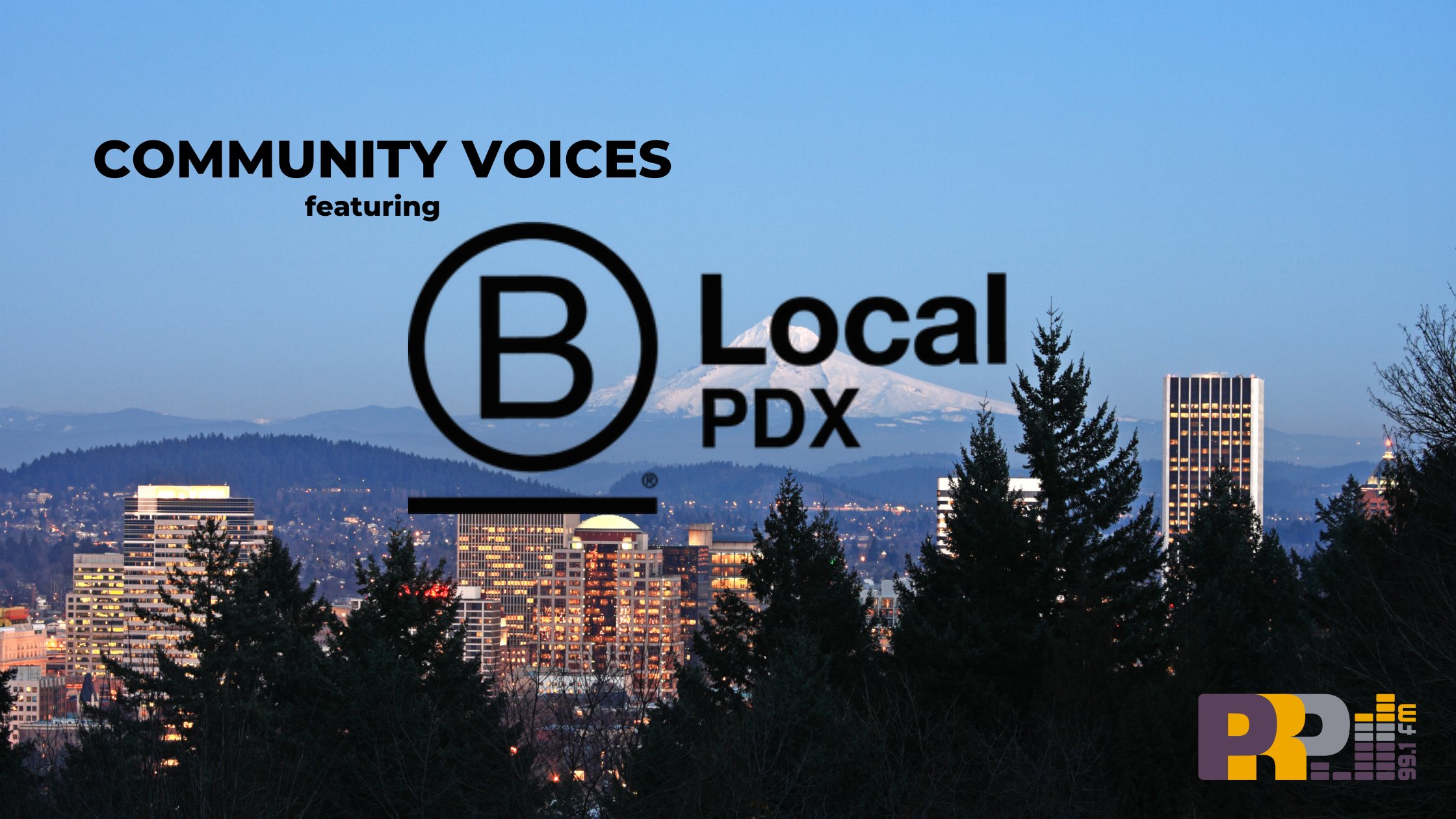 Community Voices:  B Local PDX