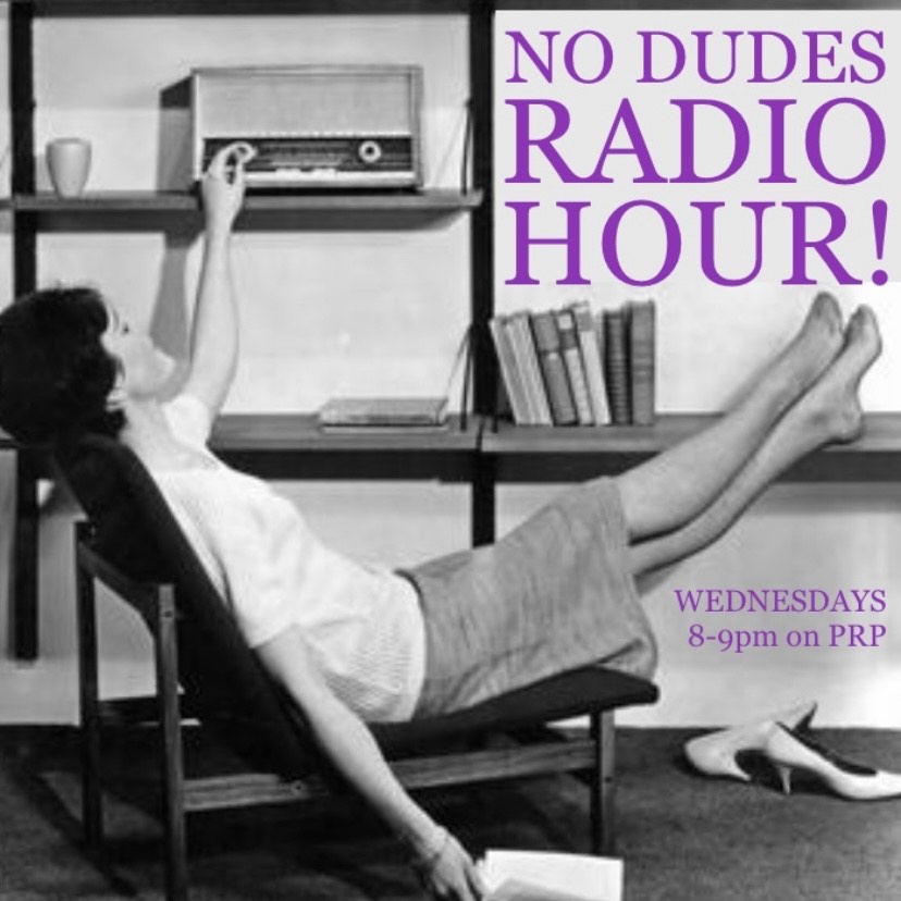 No Dudes Radio Hour!
