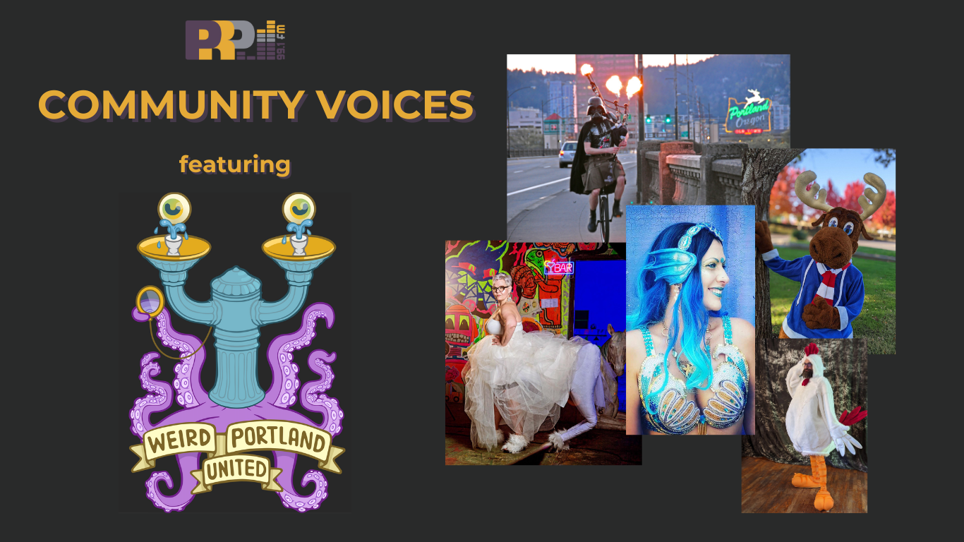 Community Voices featuring Weird Portland United