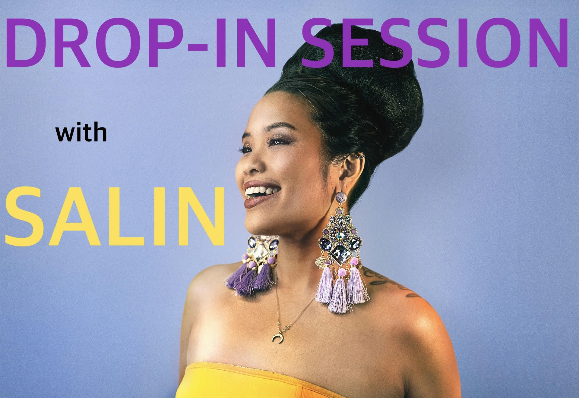 Drop-In Session with Salin