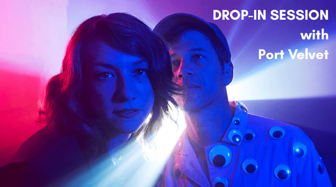 Drop-In Session with Port Velvet