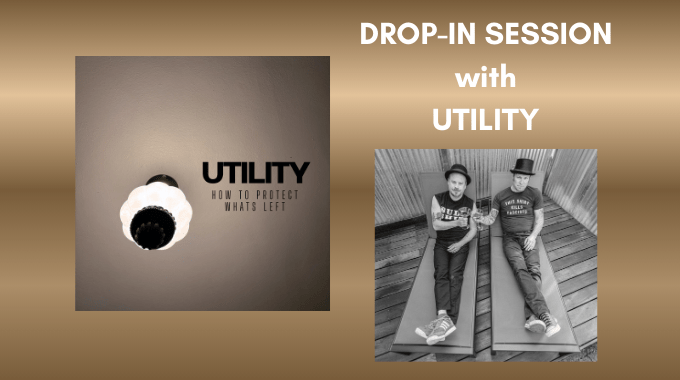 Drop-In Session with UTILITY